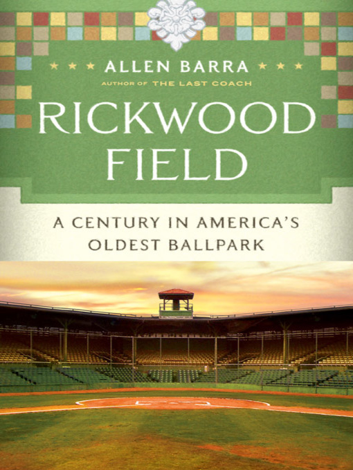 Title details for Rickwood Field by Allen Barra - Wait list